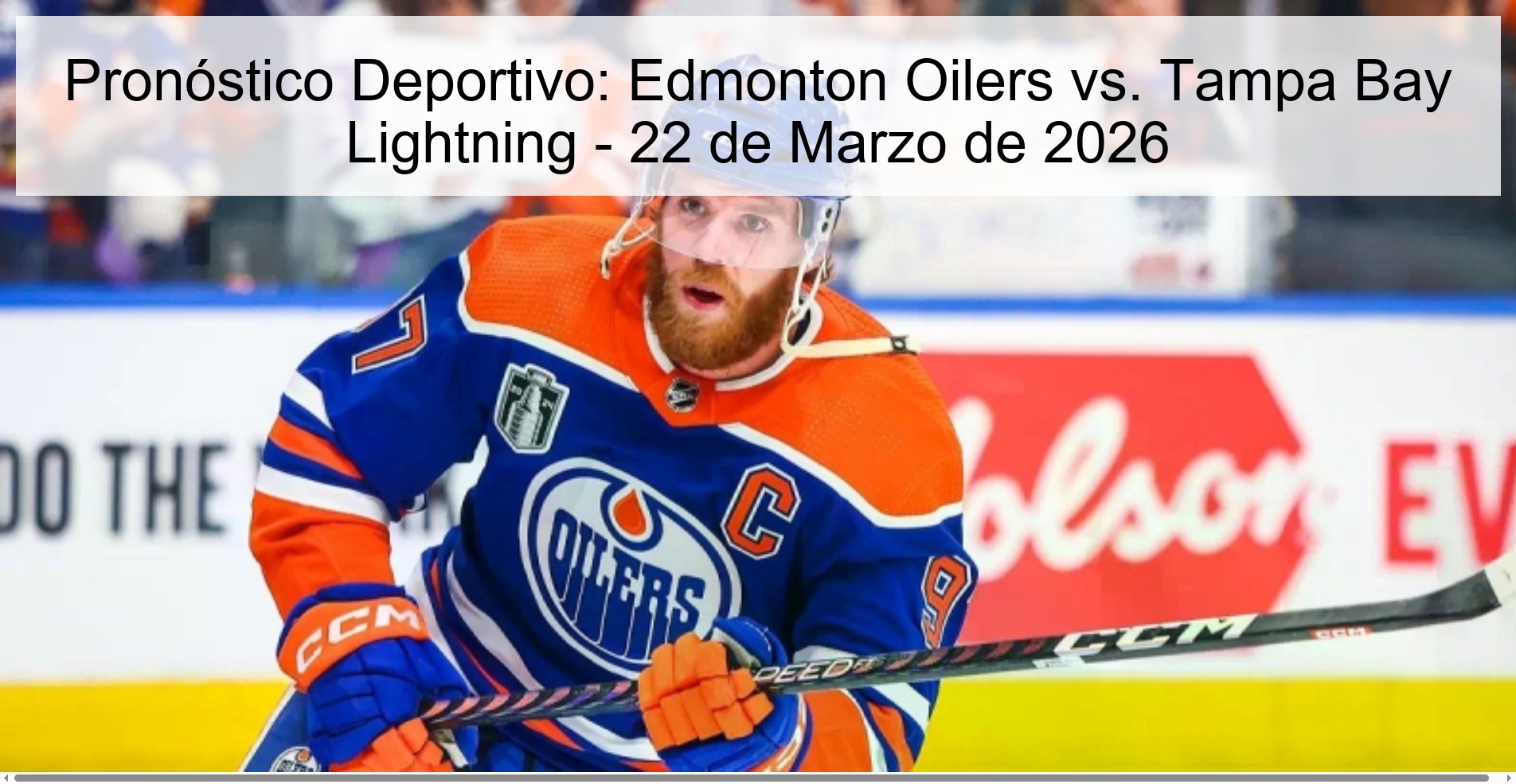 Sports Prediction: Edmonton Oilers vs. Tampa Bay Lightning - March 22, 2026