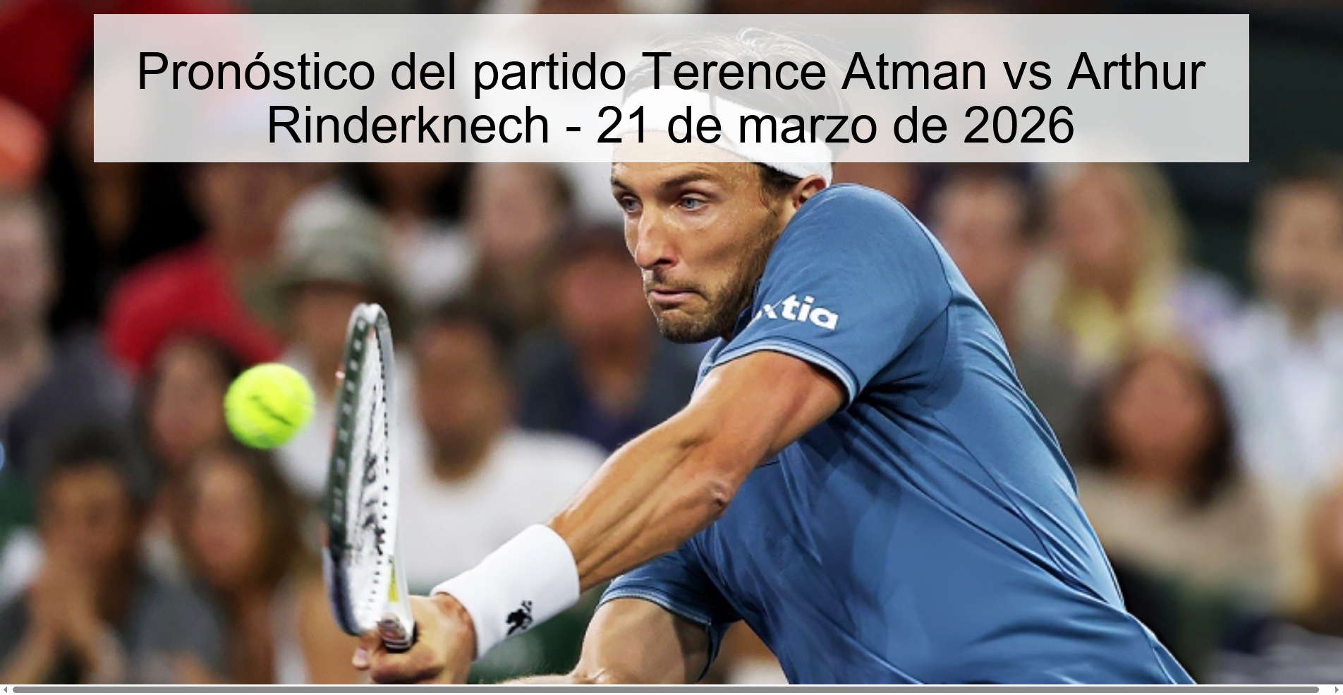 Terence Atman vs Arthur Rinderknech Prediction – March 21, 2026