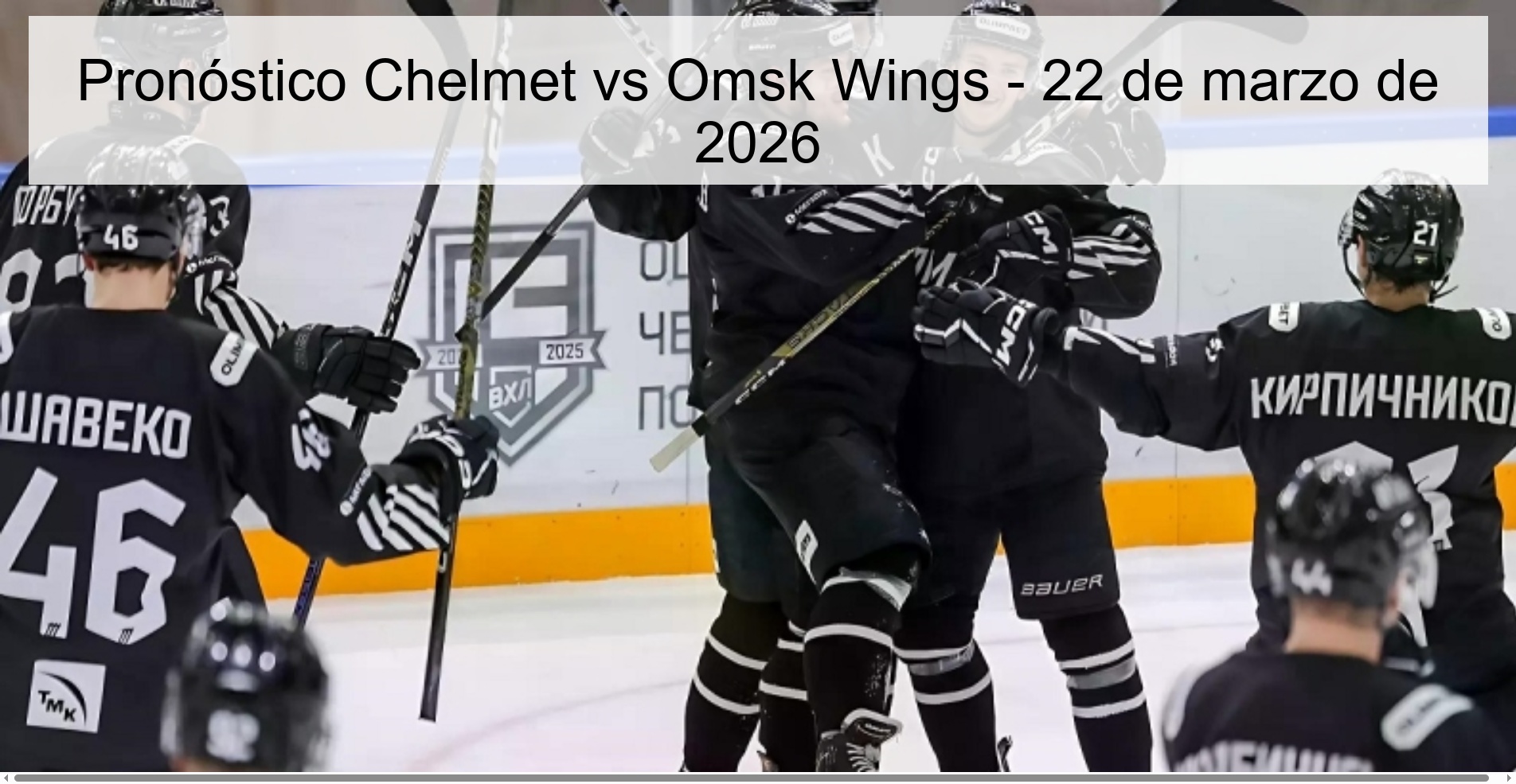 Chelmet vs Omsk Wings Prediction – March 22, 2026