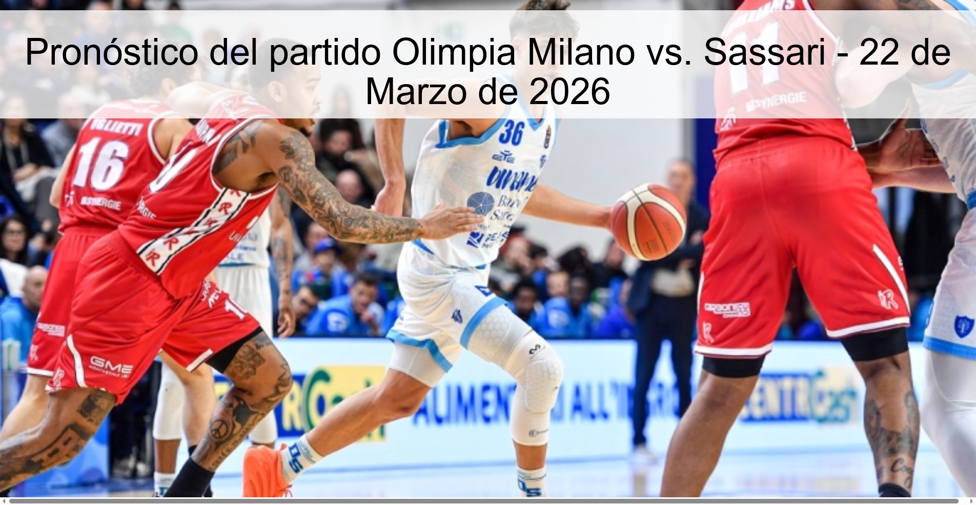 Olimpia Milano vs. Prediction Sassari - March 22, 2026