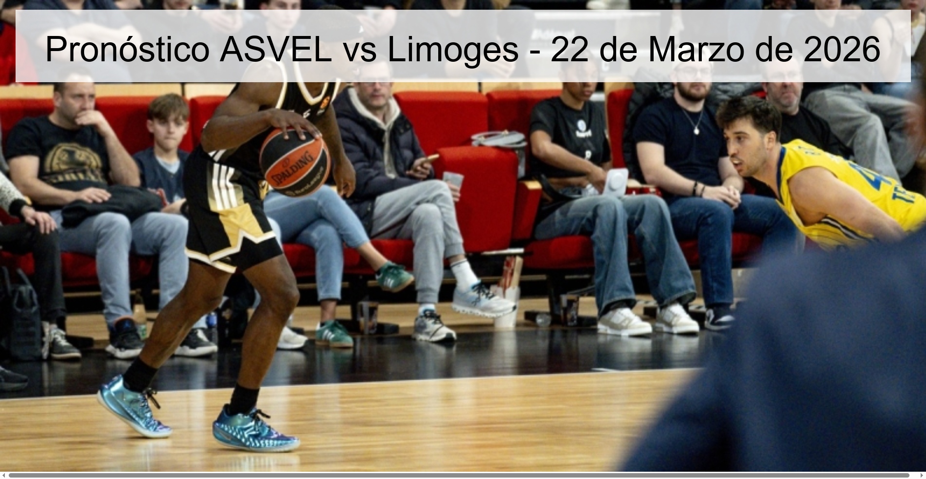 ASVEL vs Limoges Prediction - March 22, 2026