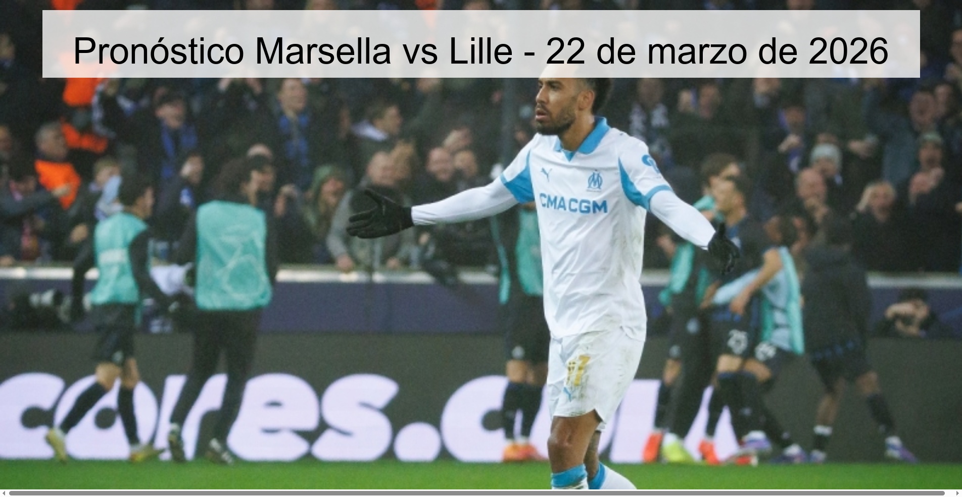 Marseille vs Lille Prediction – March 22, 2026
