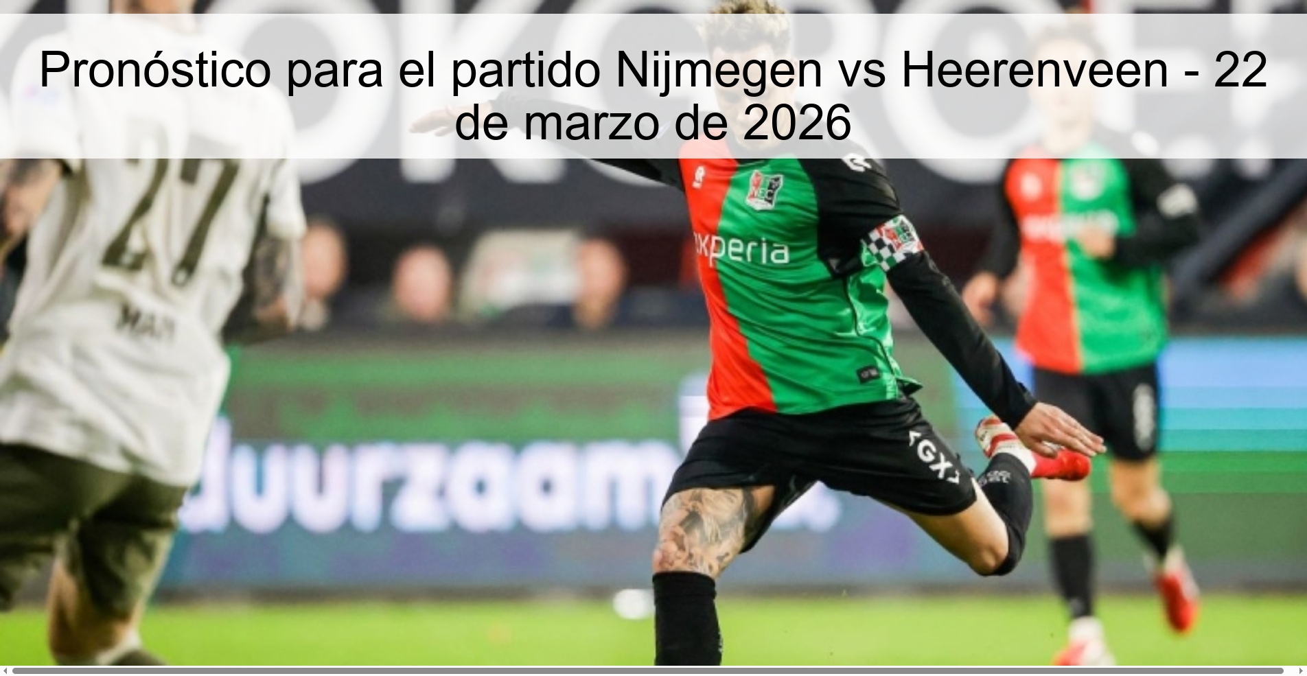Prediction for the match Nijmegen vs Heerenveen - March 22, 2026