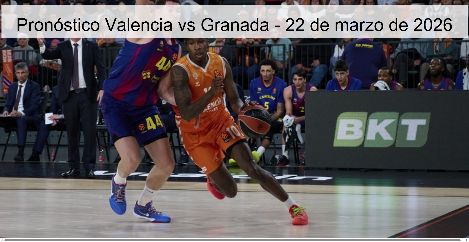 Pronóstico Valencia vs Granada - 22 de marzo de 2026