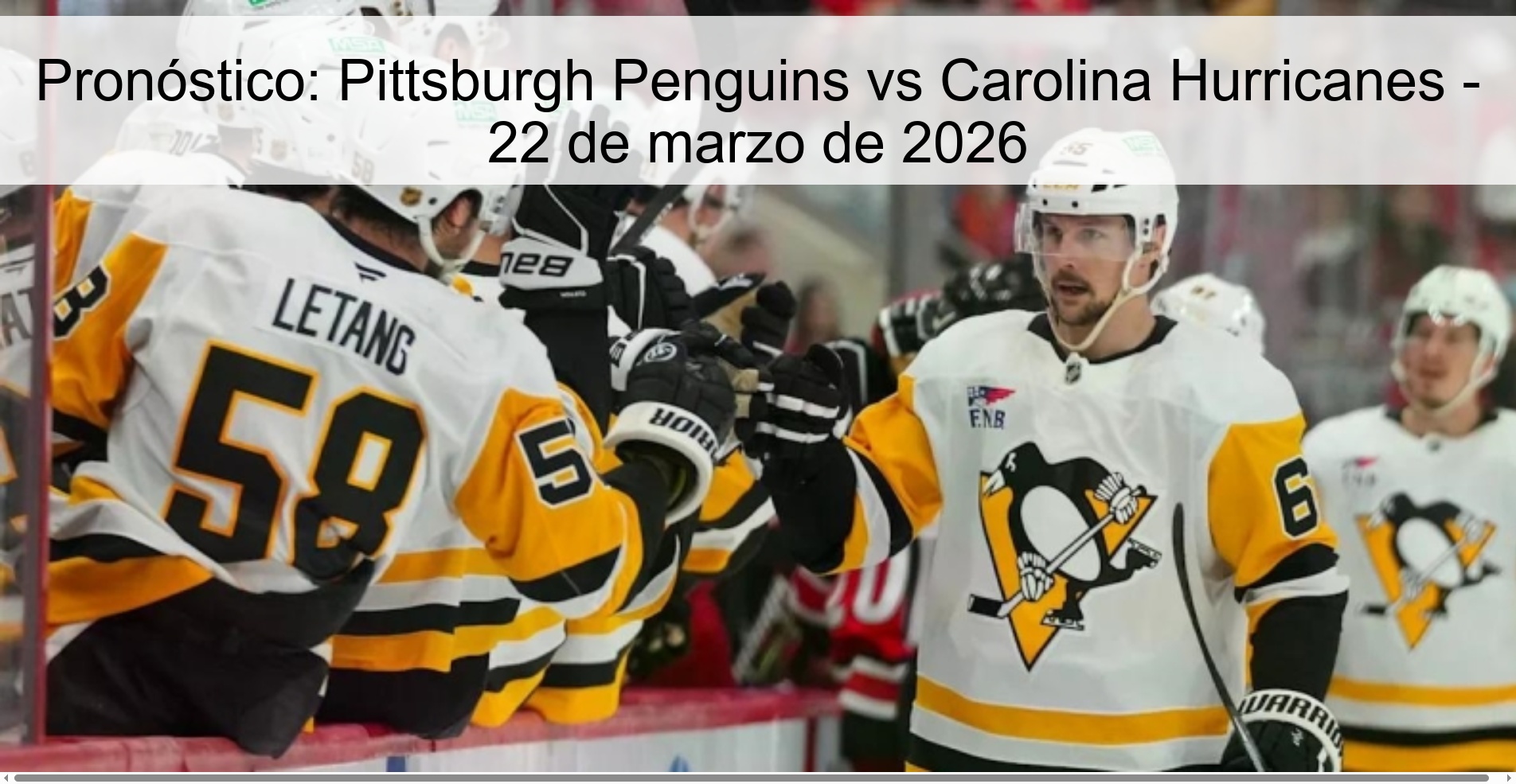 Prediction: Pittsburgh Penguins vs Carolina Hurricanes – March 22, 2026