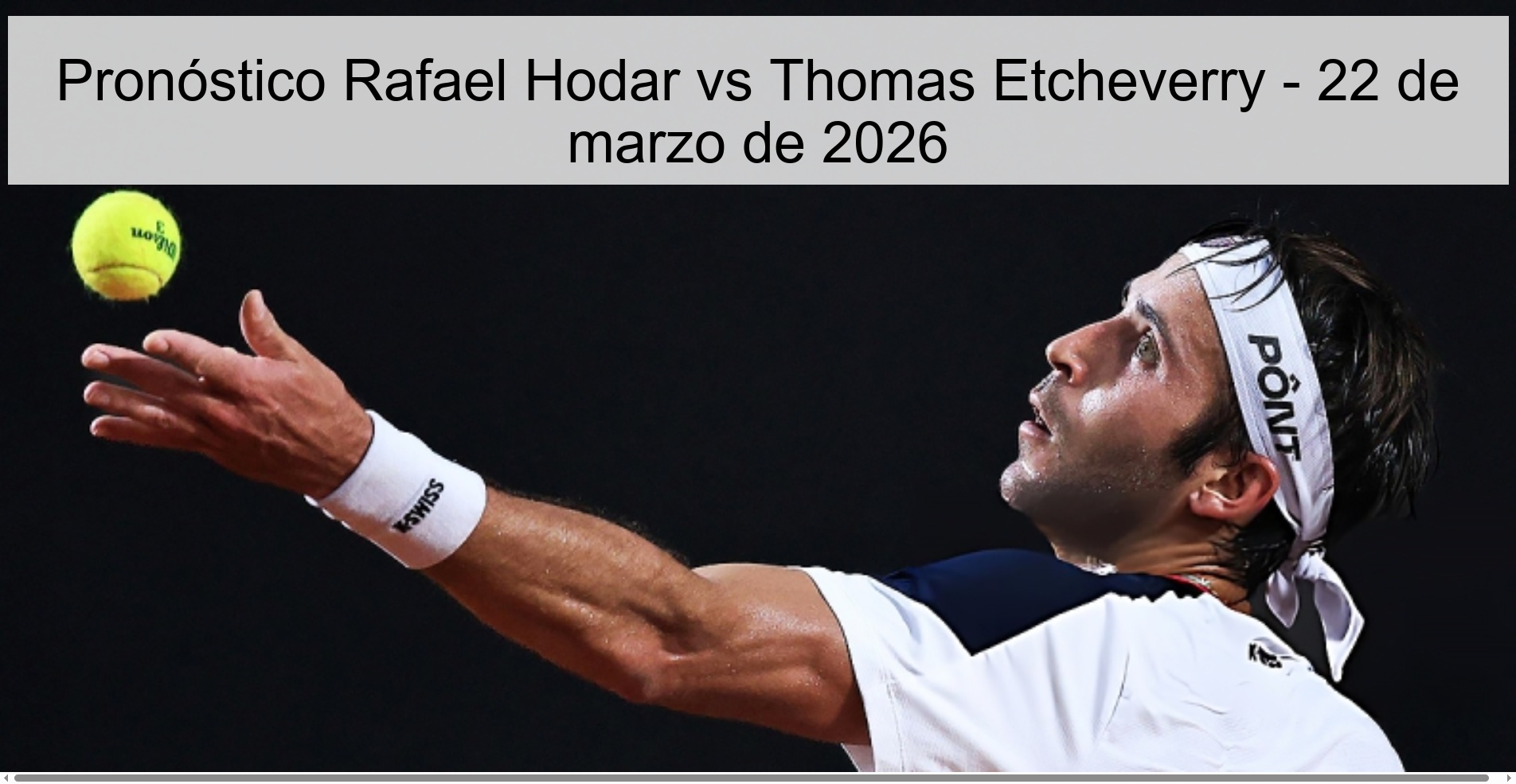 Rafael Hodar vs Thomas Etcheverry Prediction – March 22, 2026