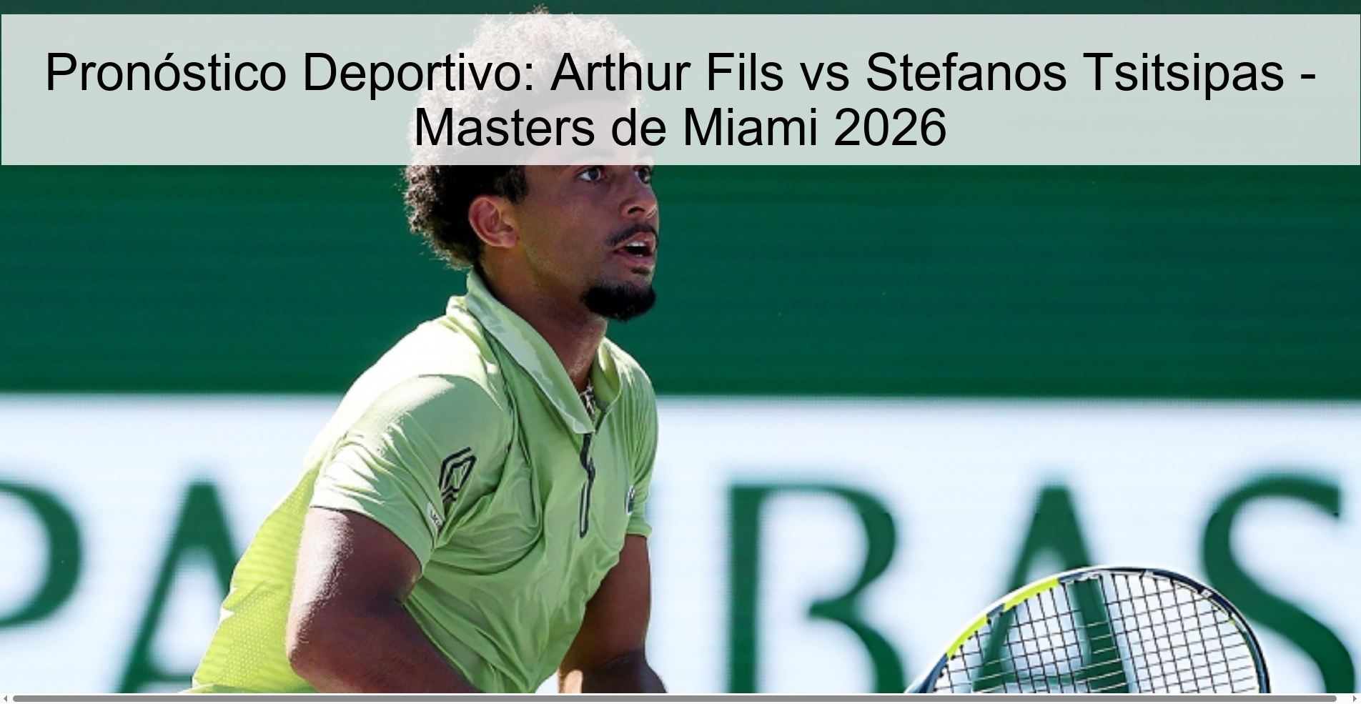 Sports Prediction: Arthur Fils vs Stefanos Tsitsipas - Miami Masters 2026