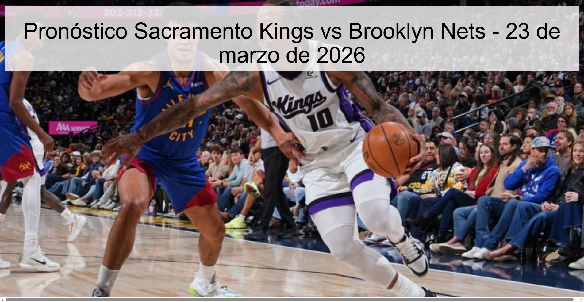 Pronóstico Sacramento Kings vs Brooklyn Nets - 23 de marzo de 2026
