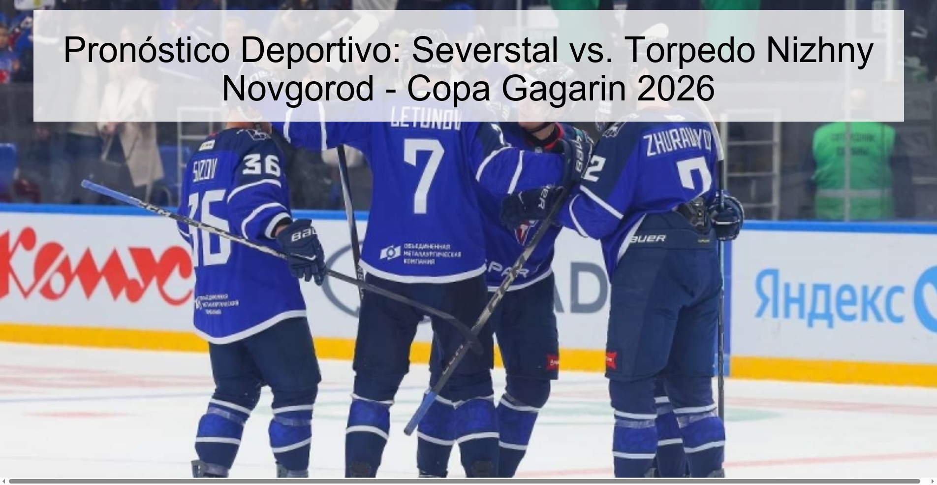 Sports Prediction: Severstal vs. Nizhny Novgorod Torpedo - Gagarin Cup 2026