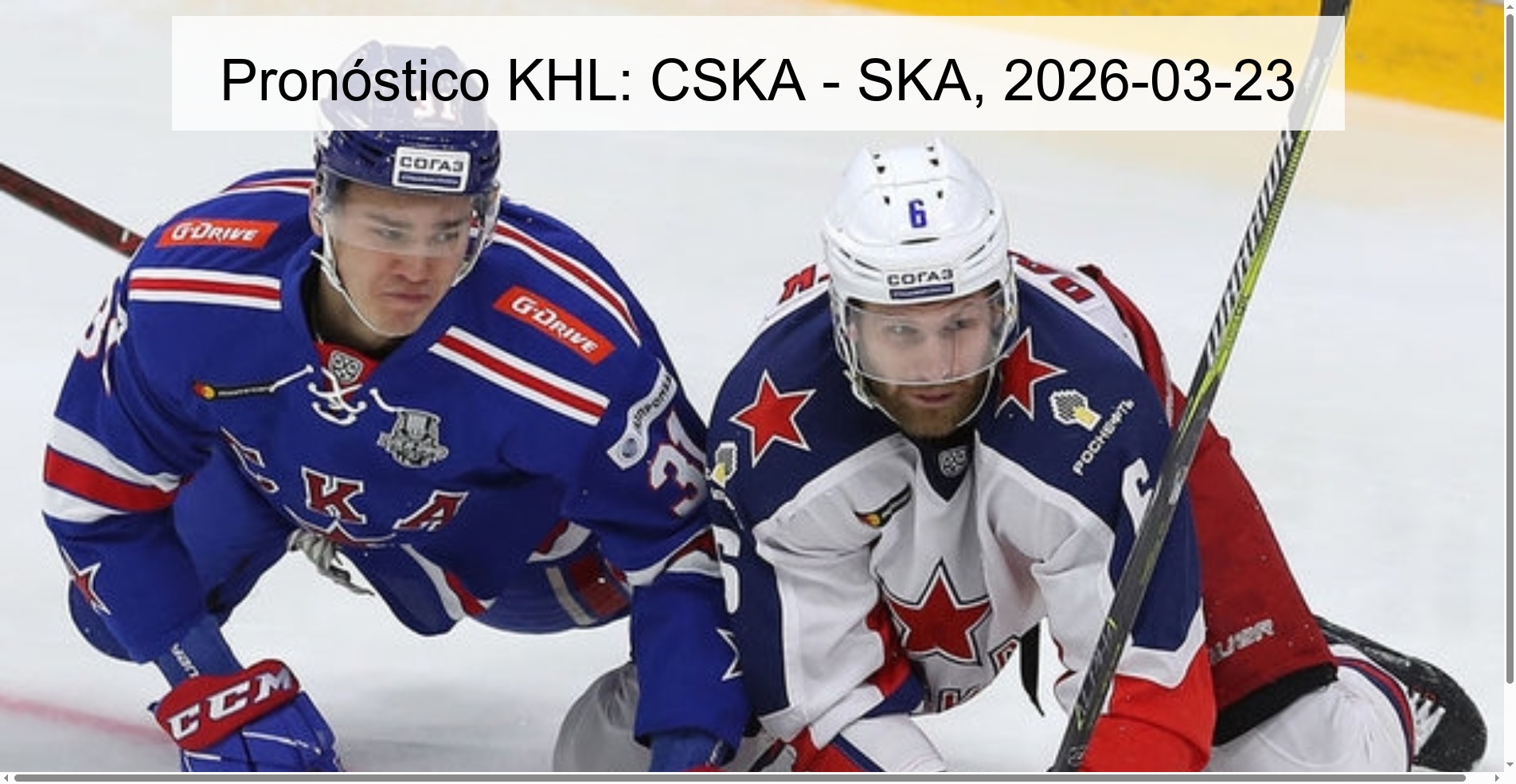 Pronóstico KHL: CSKA - SKA, 2026-03-23
