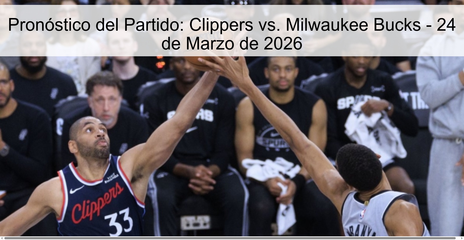Match Prediction: Clippers vs. Milwaukee Bucks - March 24, 2026