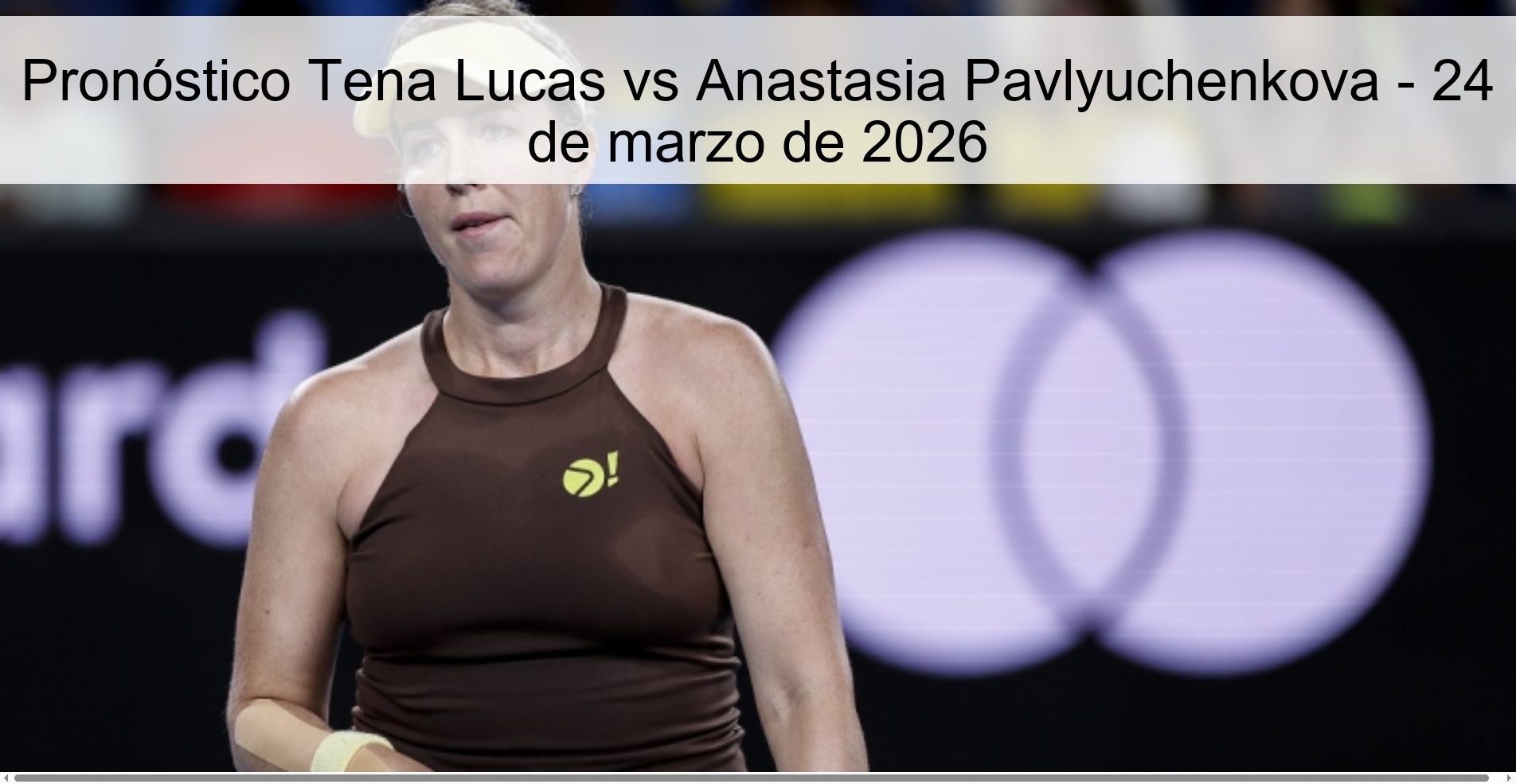 Tena Lucas vs Anastasia Pavlyuchenkova Prediction – March 24, 2026