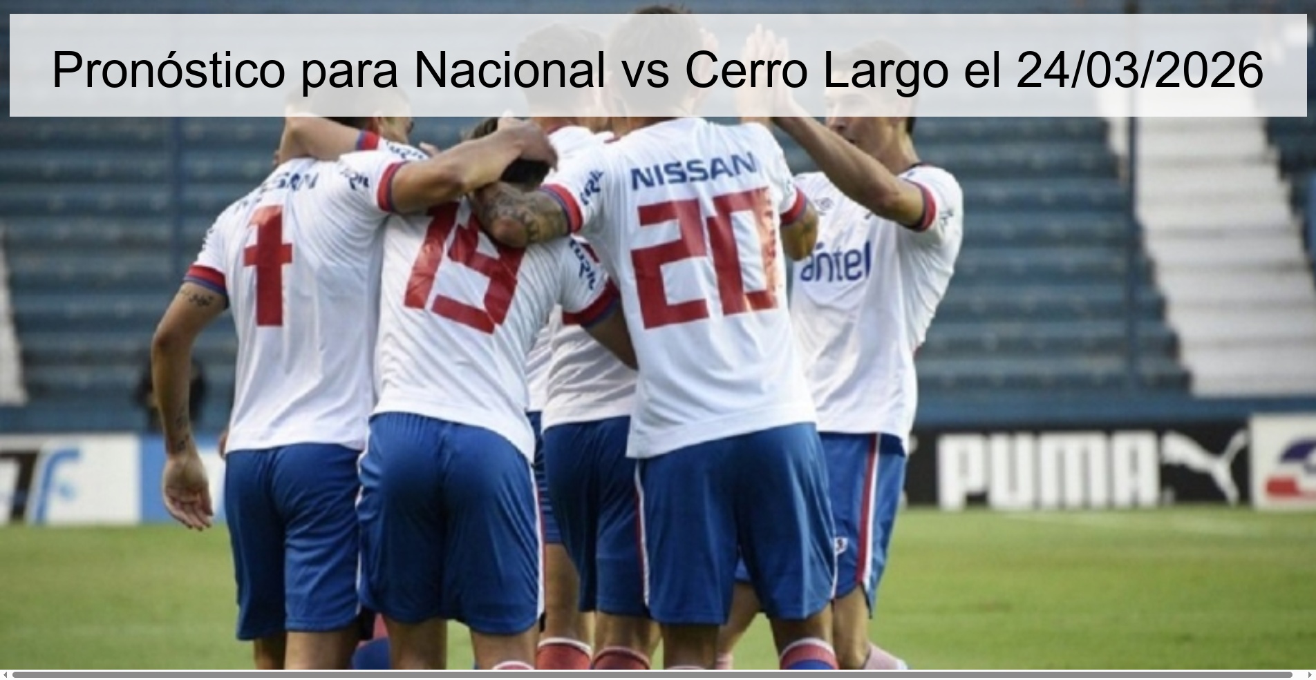Prediction for Nacional vs Cerro Largo on 03/24/2026