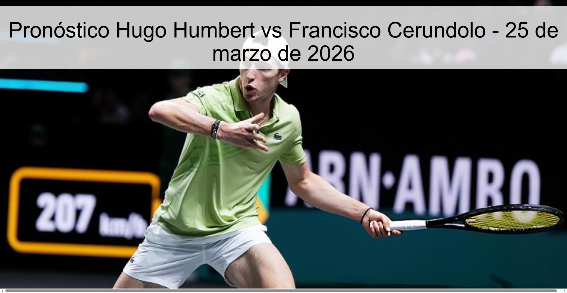 Pronóstico Hugo Humbert vs Francisco Cerundolo - 25 de marzo de 2026