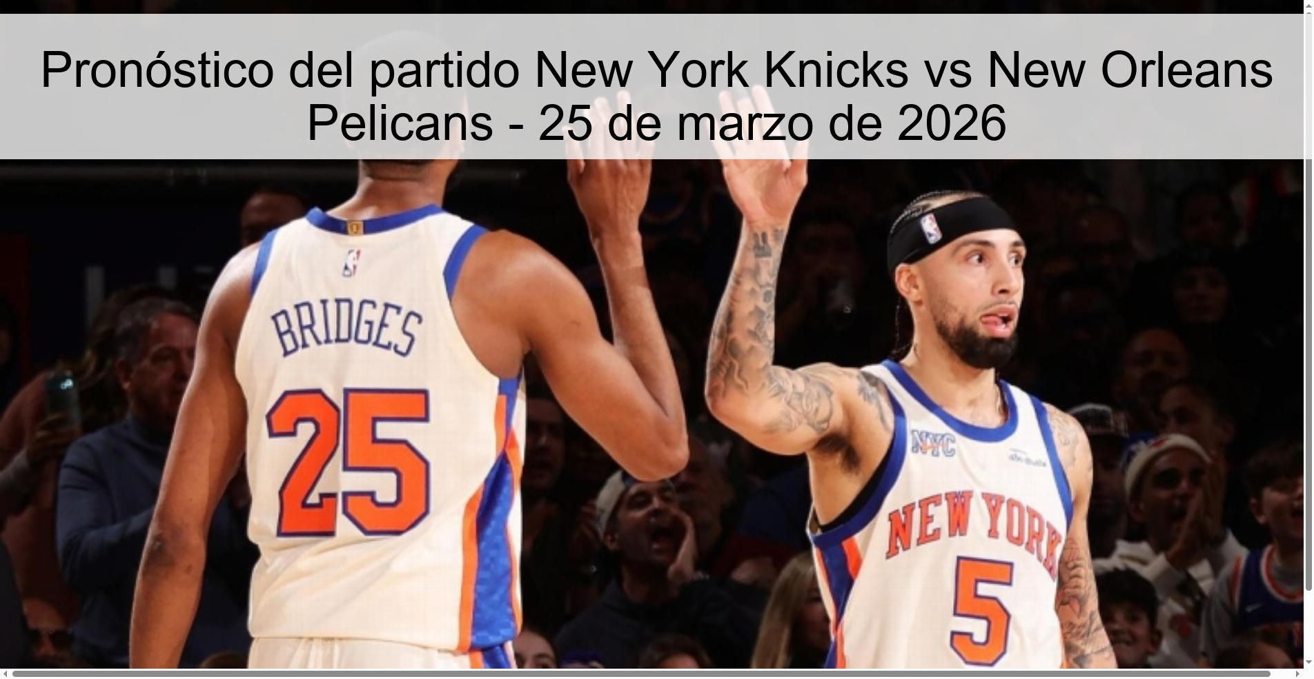 New York Knicks vs New Orleans Pelicans Prediction – March 25, 2026