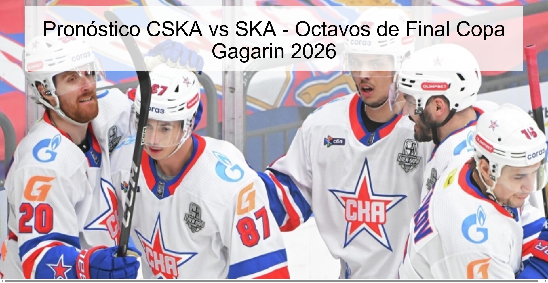 Pronóstico CSKA vs SKA - Octavos de Final Copa Gagarin 2026 Pronóstico CSKA vs SKA - Octavos de Final Copa Gagarin 2026