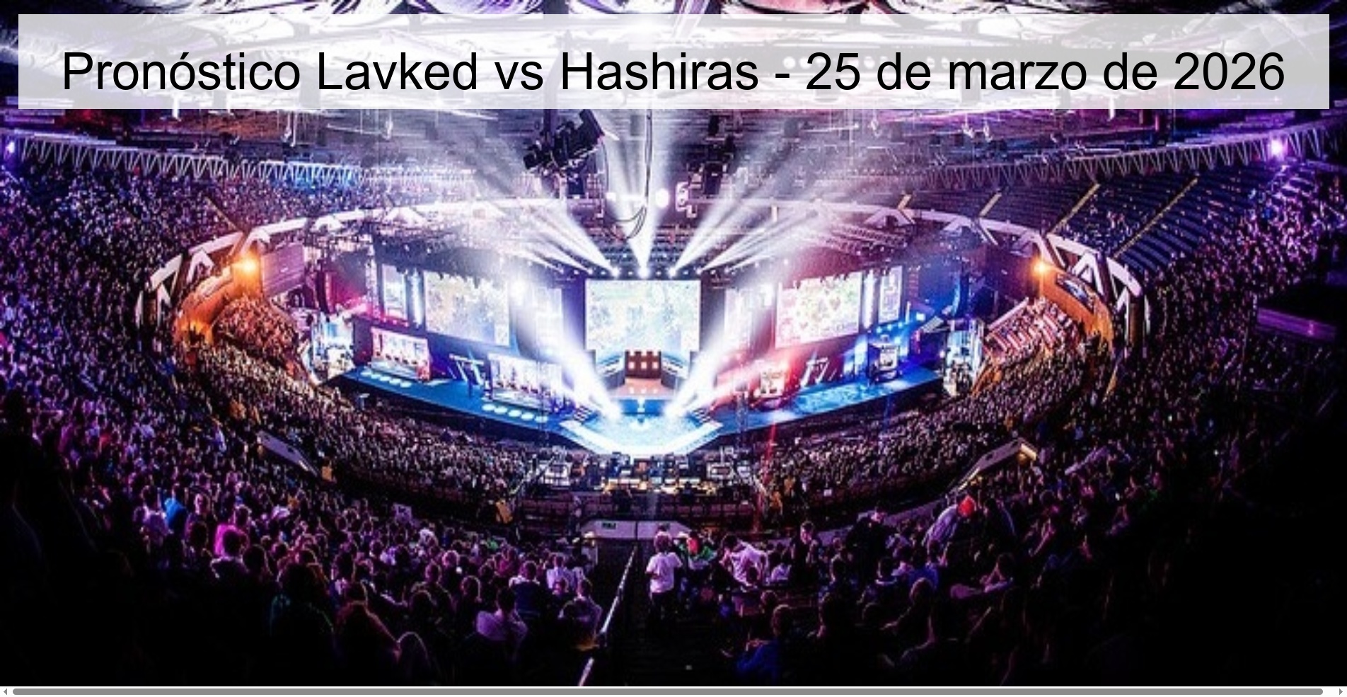Lavked vs Hashiras Prediction – March 25, 2026
