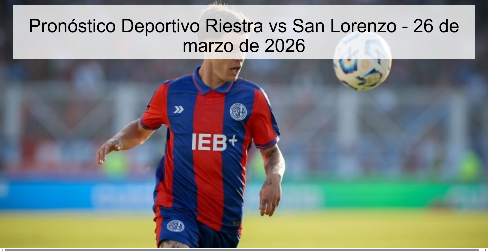 Deportivo Riestra vs San Lorenzo Prediction - March 26, 2026