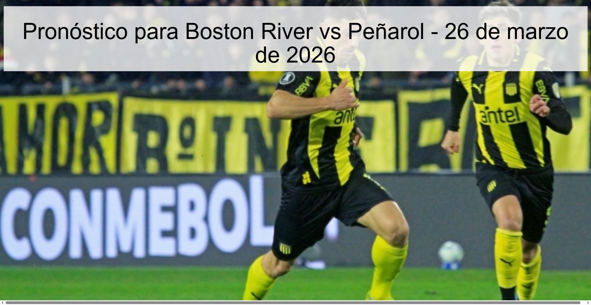 Prediction for Boston River vs Peñarol - March 26, 2026