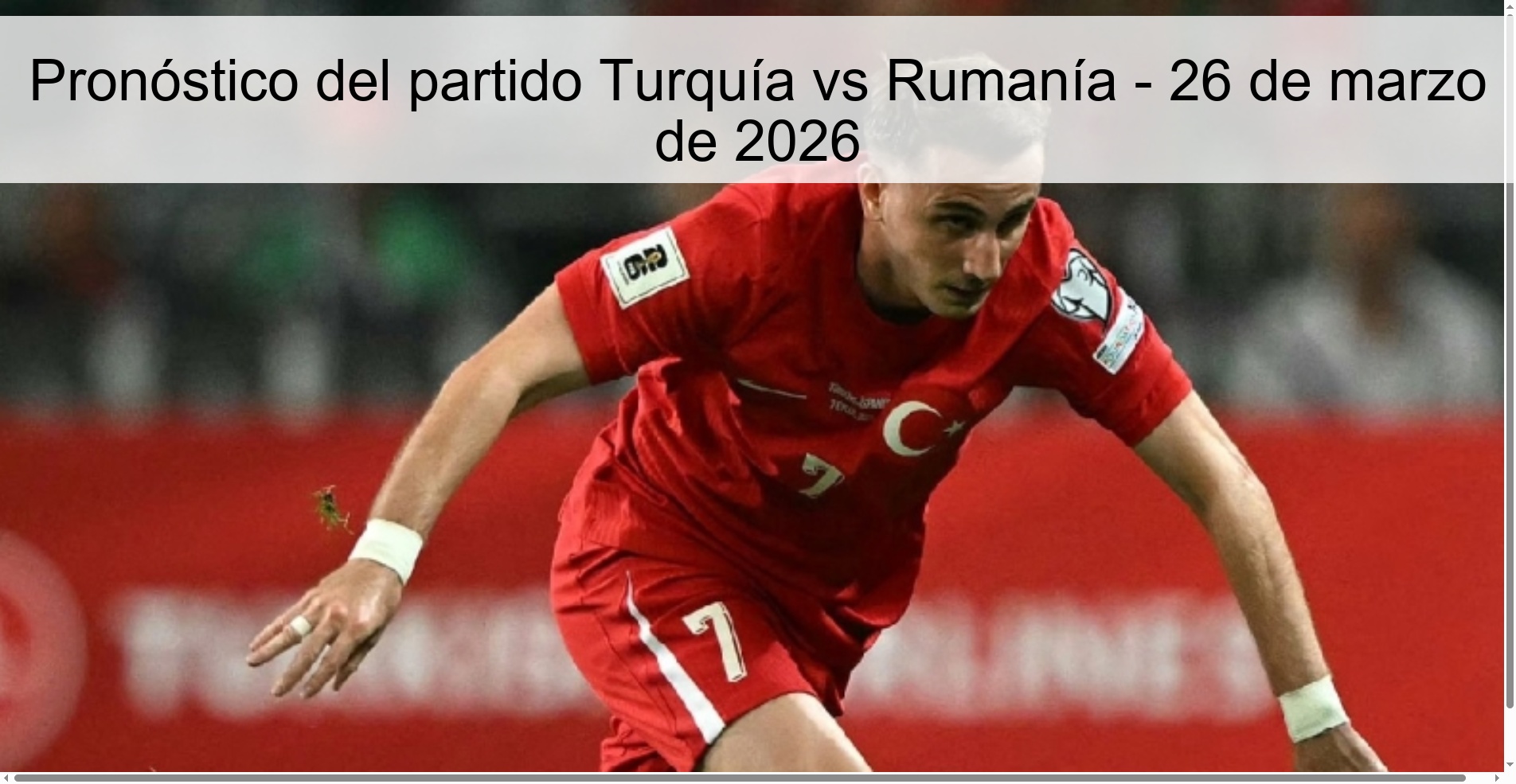 Pronóstico del partido Turquía vs Rumanía - 26 de marzo de 2026 Pronóstico del partido Turquía vs Rumanía - 26 de marzo de 2026