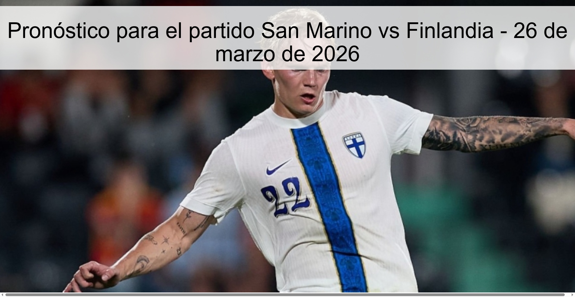 Pronóstico para el partido San Marino vs Finlandia - 26 de marzo de 2026