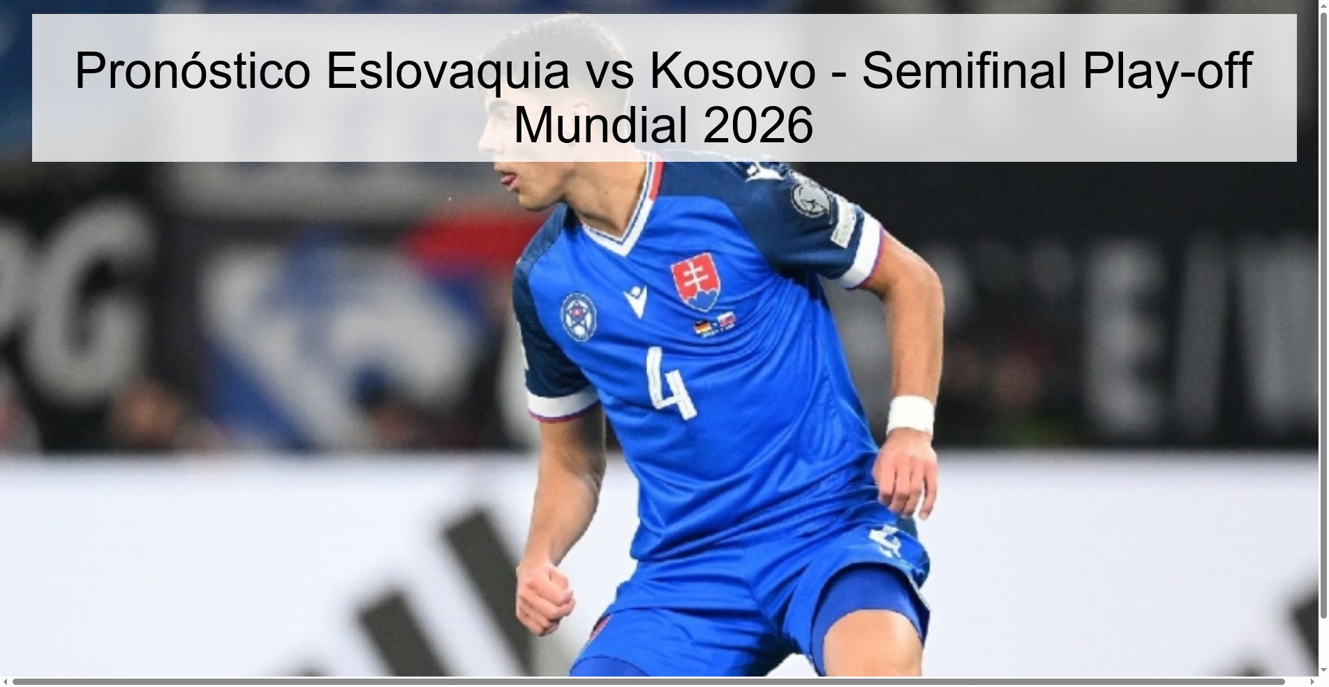 Slovakia vs Kosovo Prediction - 2026 World Play-off Semifinal