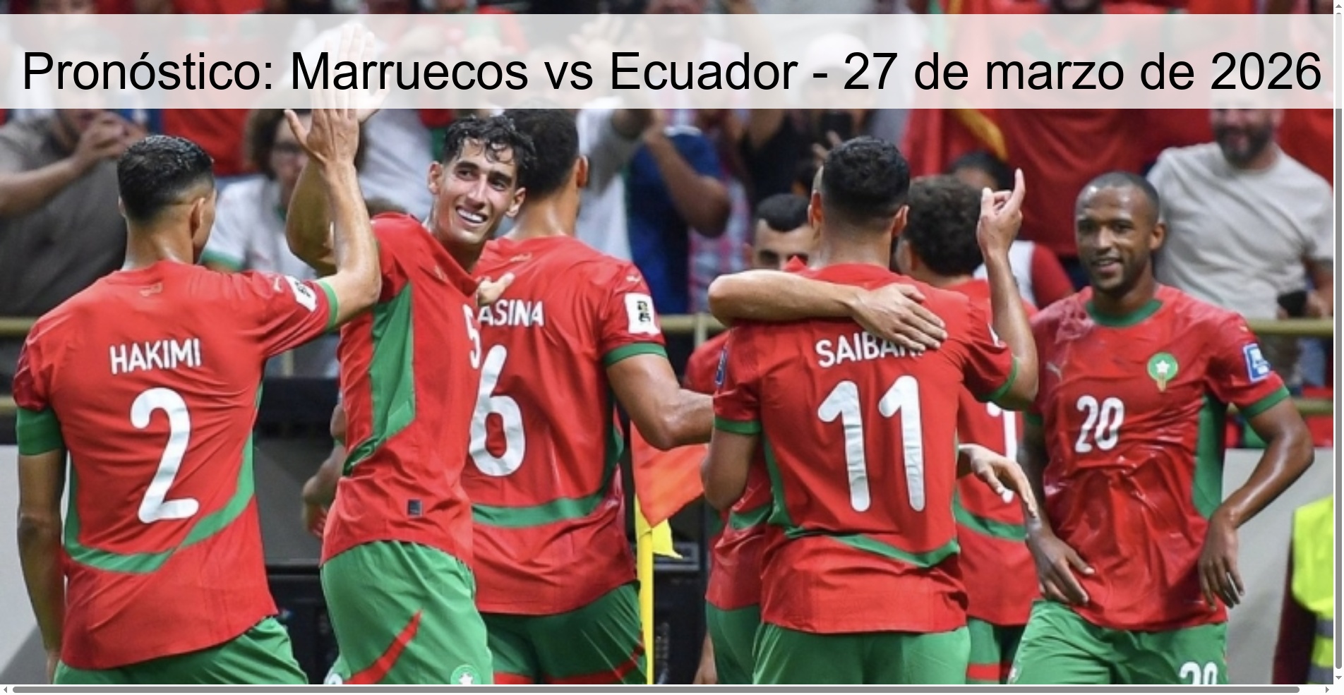 Pronóstico: Marruecos vs Ecuador - 27 de marzo de 2026