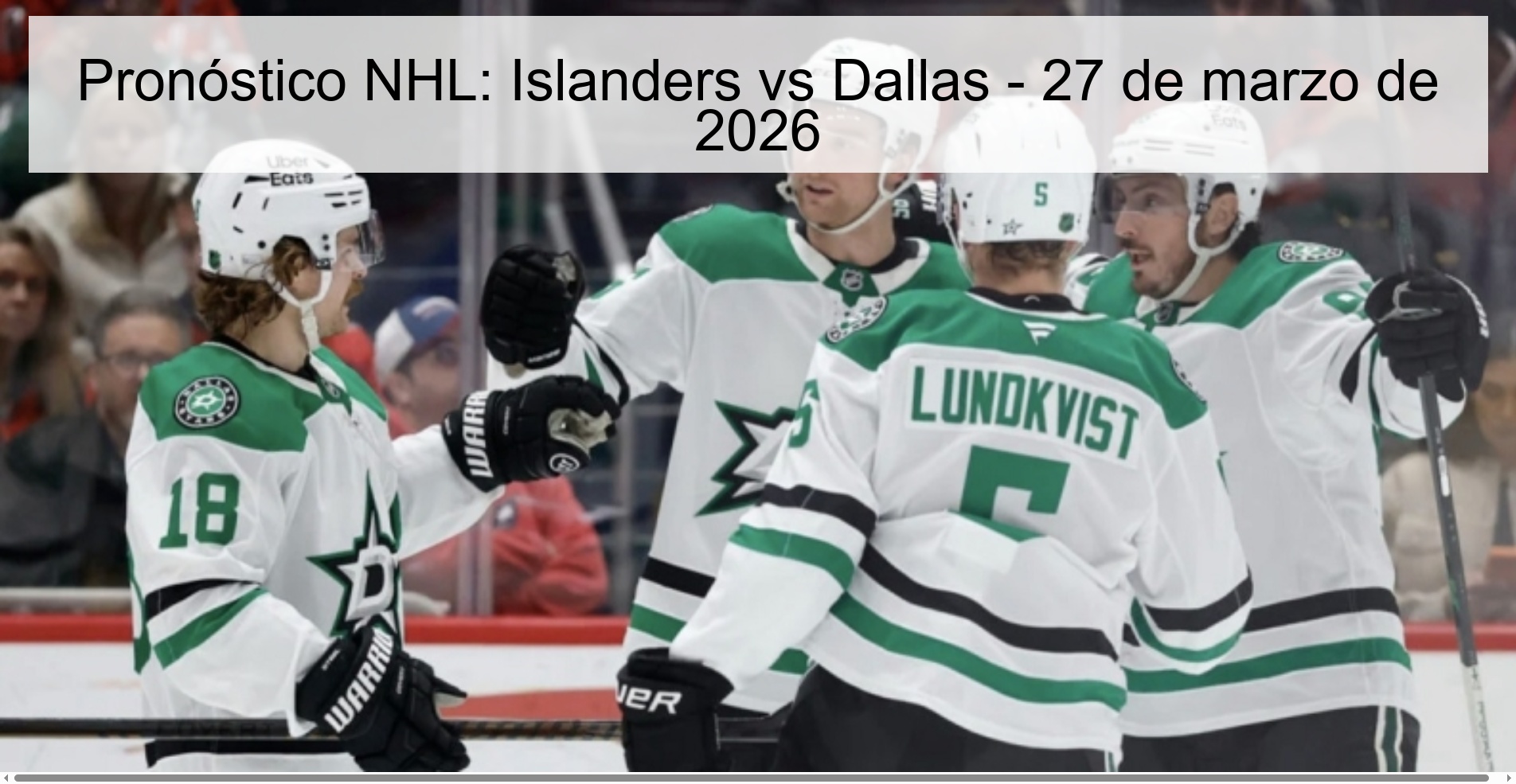 Pronóstico NHL: Islanders vs Dallas - 27 de marzo de 2026 Pronóstico NHL: Islanders vs Dallas - 27 de marzo de 2026