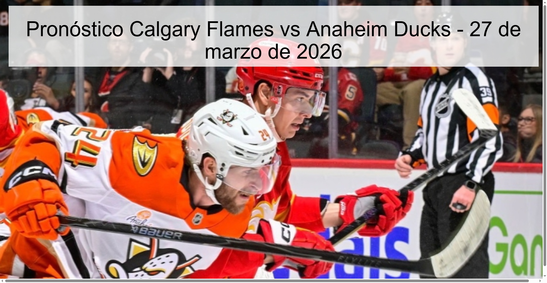 Calgary Flames vs Anaheim Ducks Prediction – March 27, 2026
