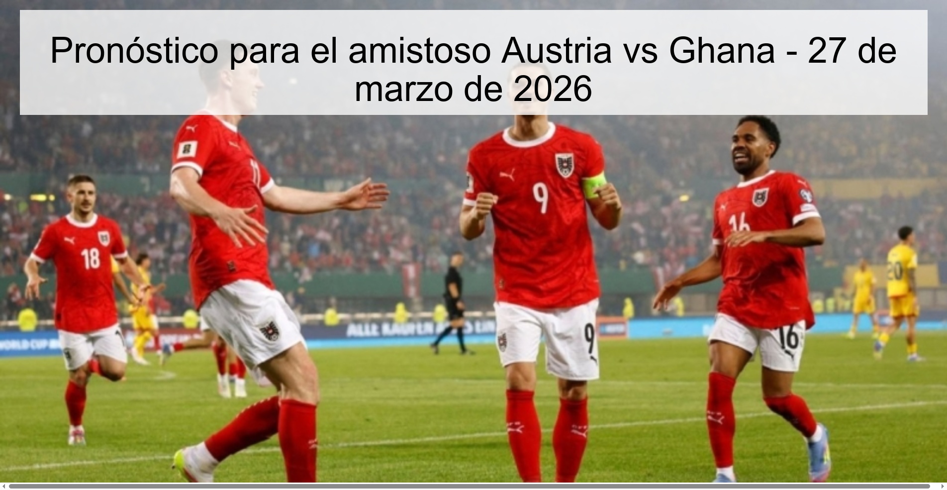 Prediction for the friendly Austria vs Ghana - March 27, 2026