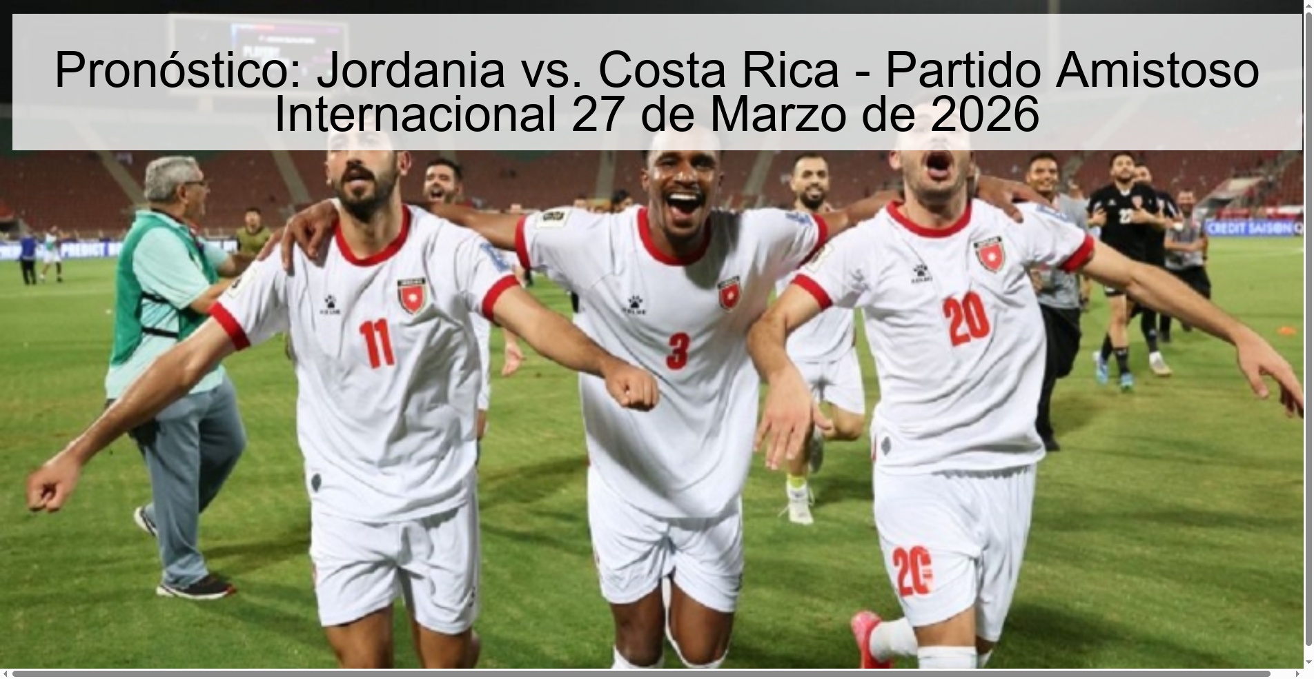 Prediction: Jordan vs. Costa Rica - International Friendly Match March 27, 2026