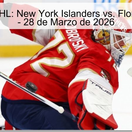 Pronóstico NHL: New York Islanders vs. Florida Panthers – 28 de Marzo de 2026
