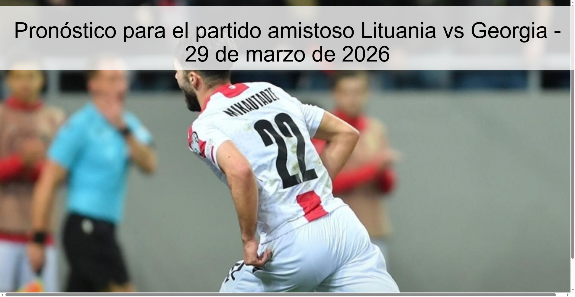 Prediction for the friendly match Lithuania vs Georgia - March 29, 2026