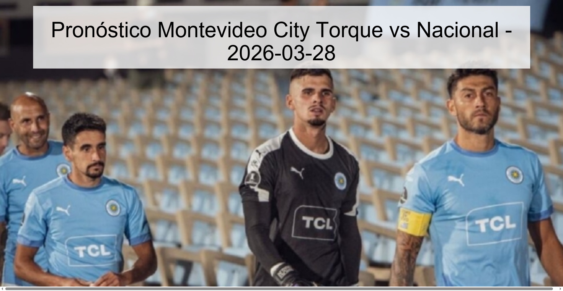 Pronóstico Montevideo City Torque vs Nacional - 2026-03-28