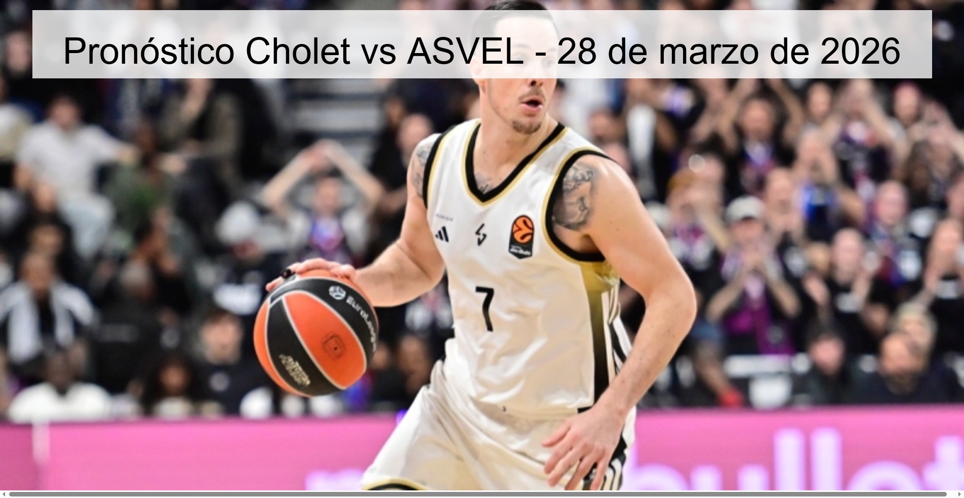 Cholet vs ASVEL Prediction – March 28, 2026