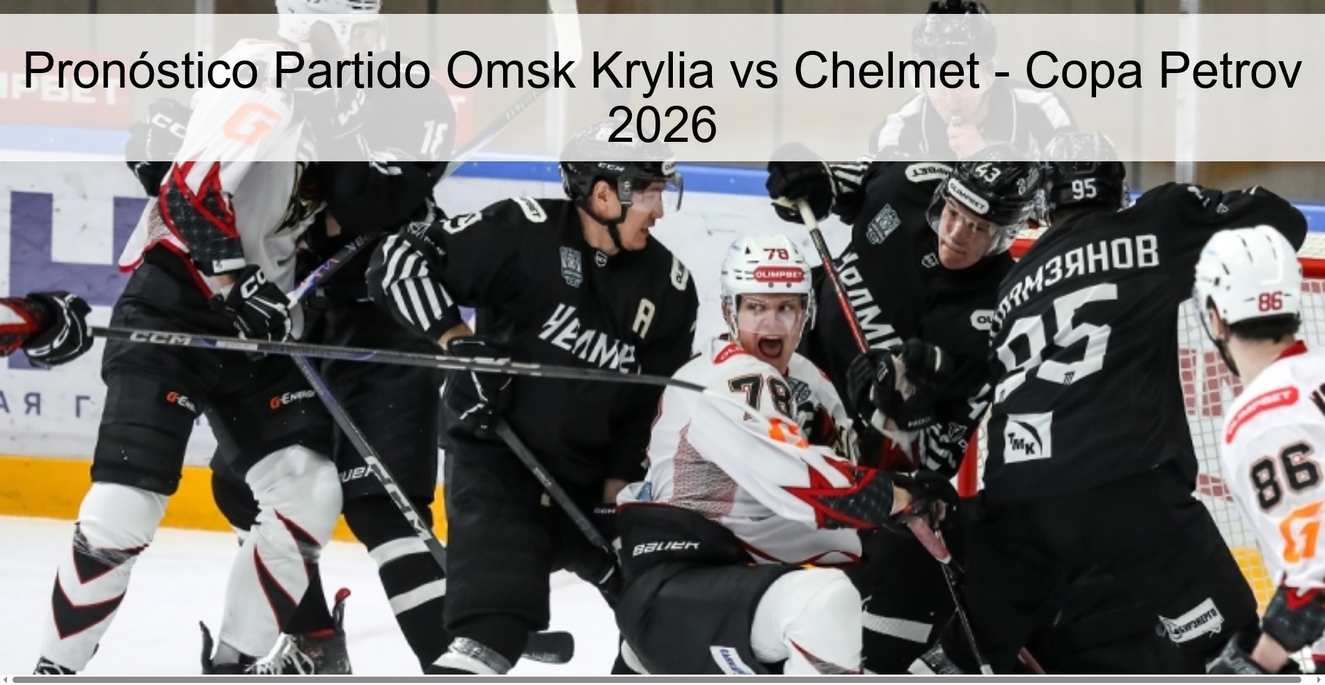 Pronóstico Partido Omsk Krylia vs Chelmet - Copa Petrov 2026 Pronóstico Partido Omsk Krylia vs Chelmet - Copa Petrov 2026