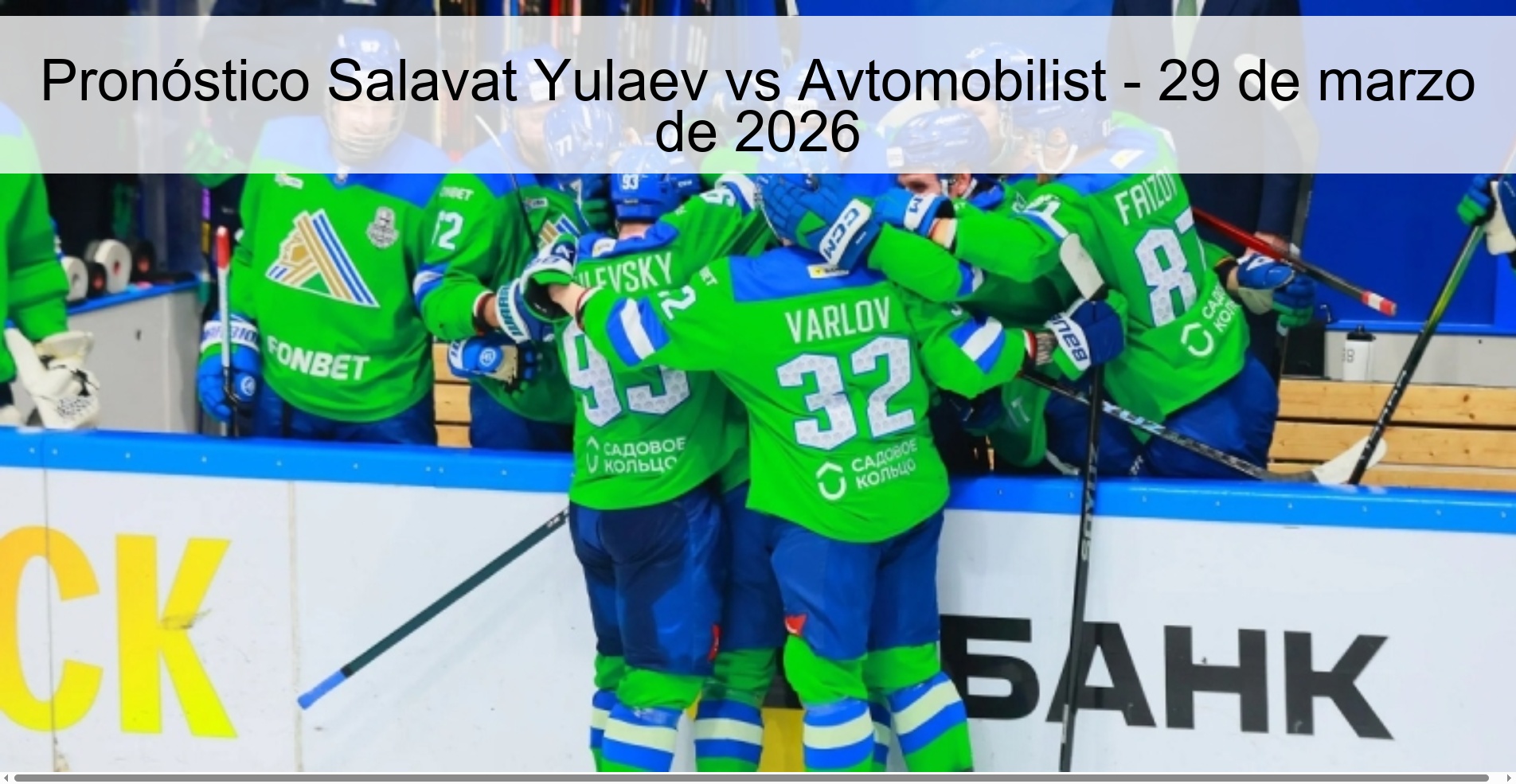 Salavat Yulaev vs Avtomobilist Prediction – March 29, 2026