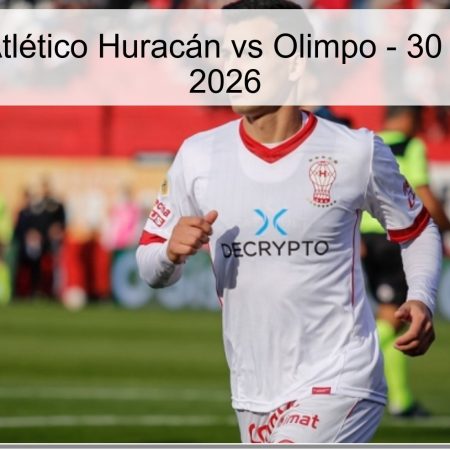 Pronóstico Atlético Huracán vs Olimpo – 30 de marzo de 2026