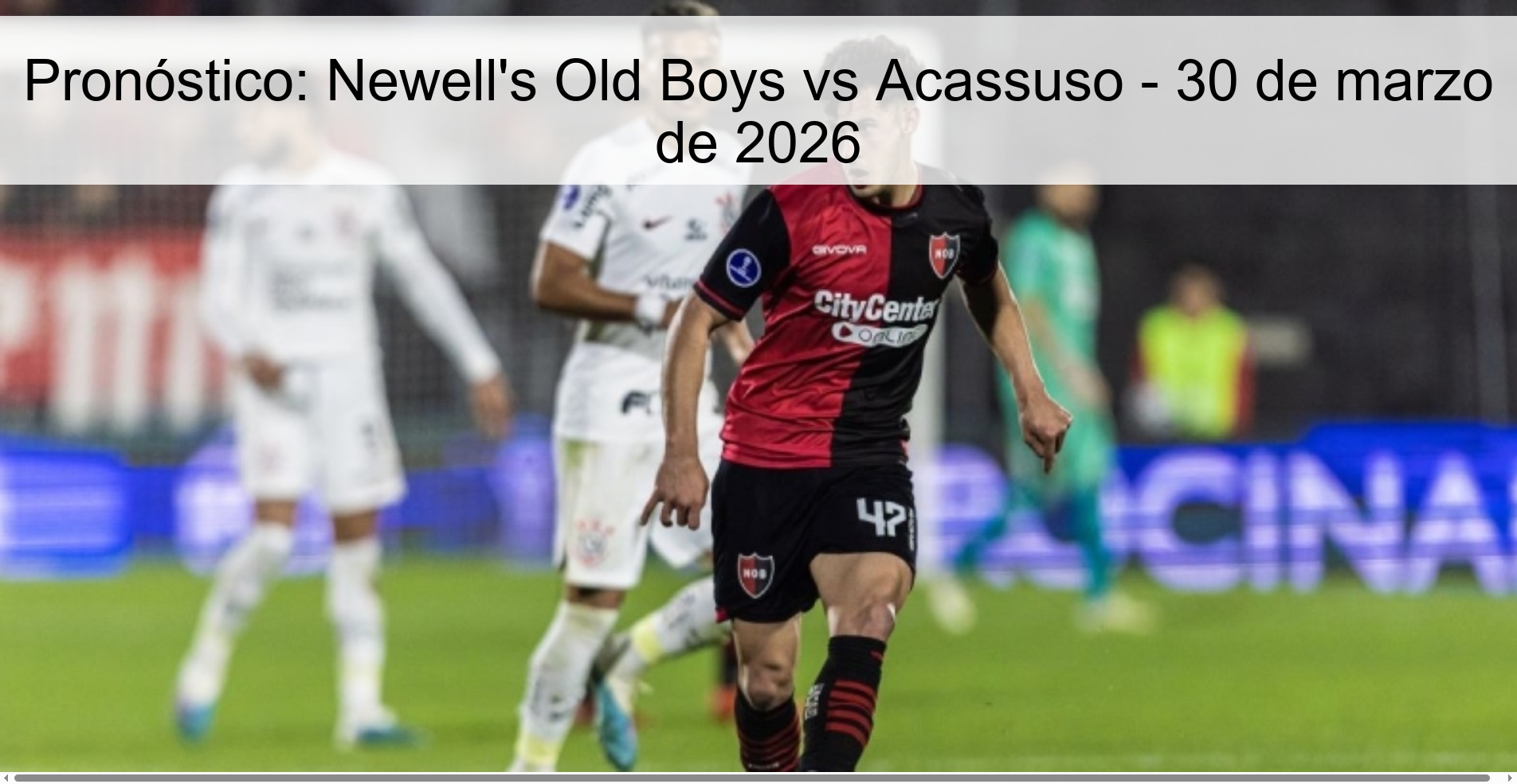 Pronóstico: Newell's Old Boys vs Acassuso - 30 de marzo de 2026