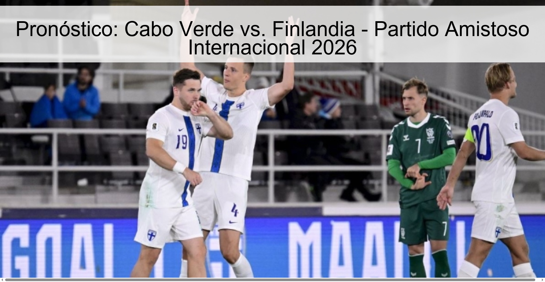 Prediction: Cape Verde vs. Finland - International Friendly Match 2026