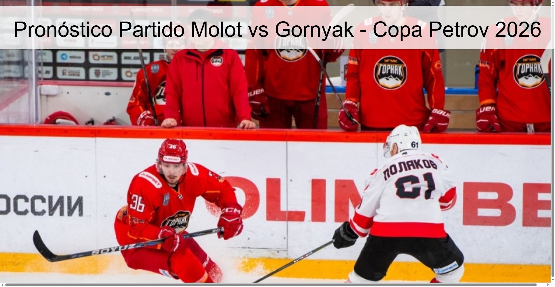 Pronóstico Partido Molot vs Gornyak - Copa Petrov 2026 Pronóstico Partido Molot vs Gornyak - Copa Petrov 2026