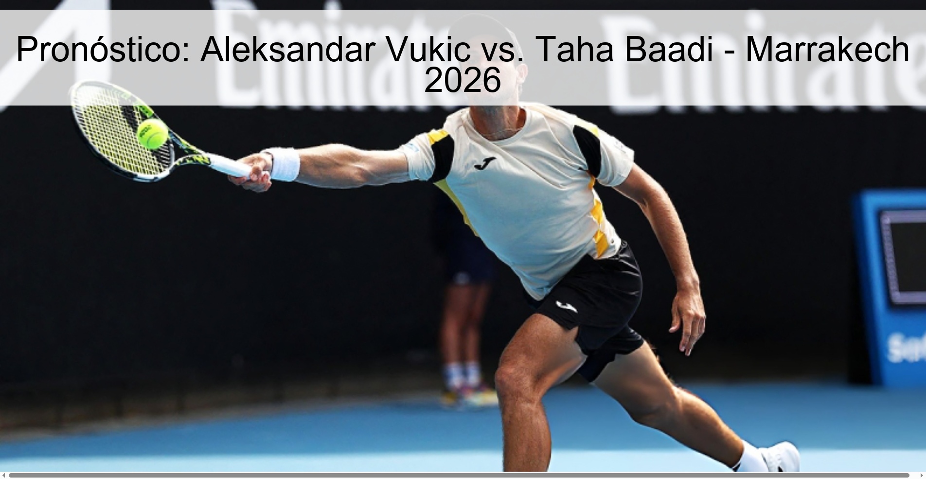 Pronóstico: Aleksandar Vukic vs. Taha Baadi - Marrakech 2026