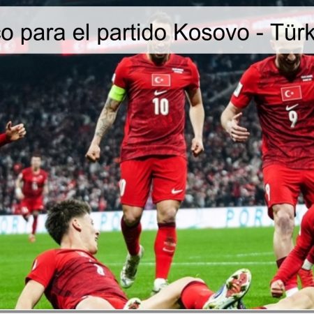 Pronóstico para el partido Kosovo – Türkiye, 2026