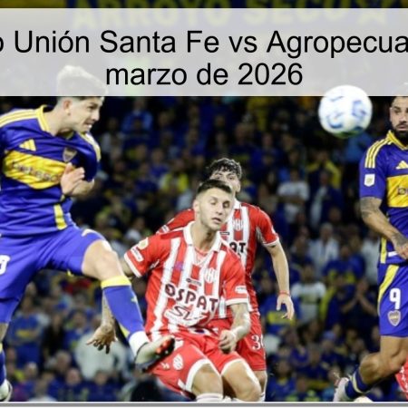 Pronóstico Unión Santa Fe vs Agropecuario – 31 de marzo de 2026