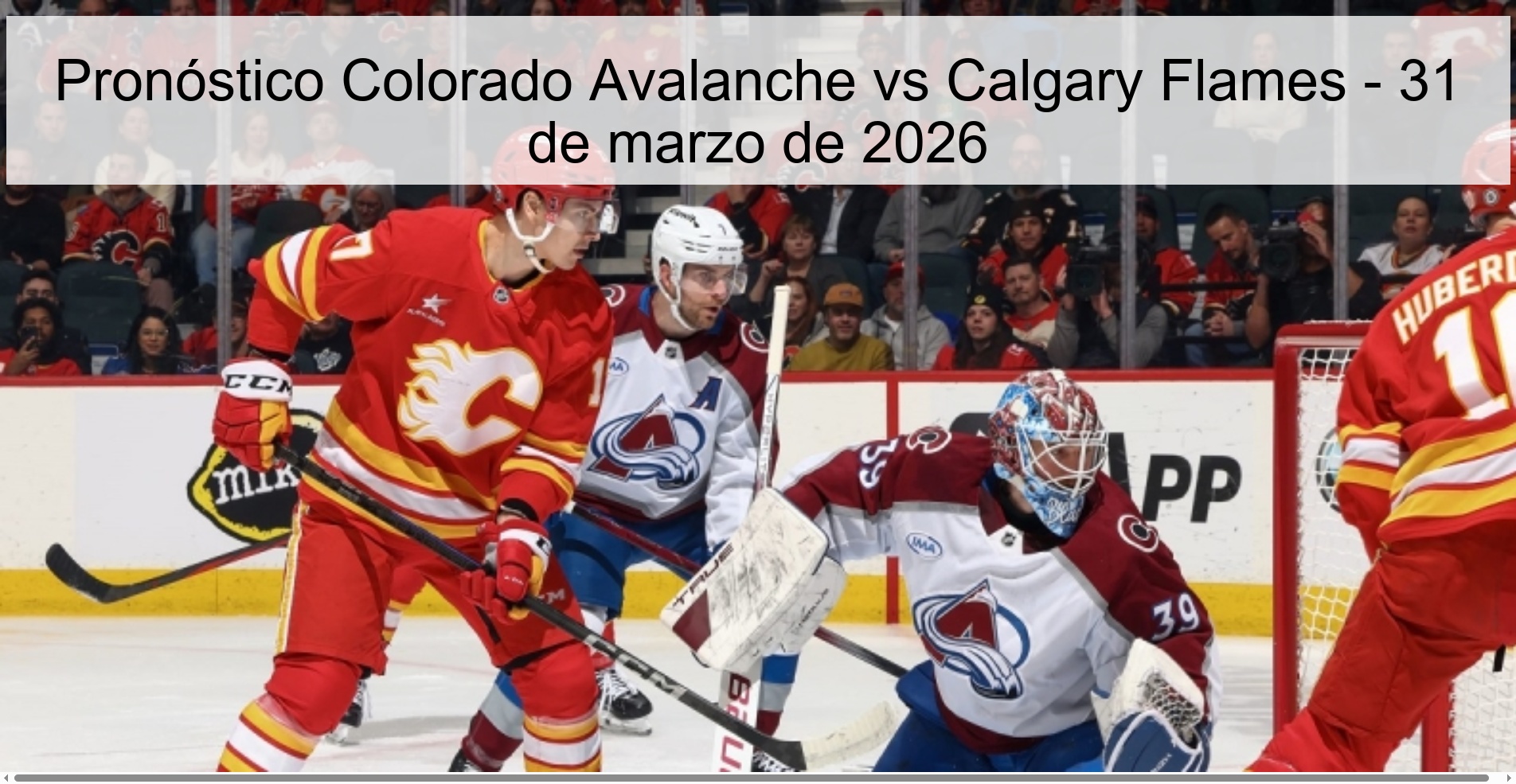 Colorado Avalanche vs Calgary Flames Prediction – March 31, 2026