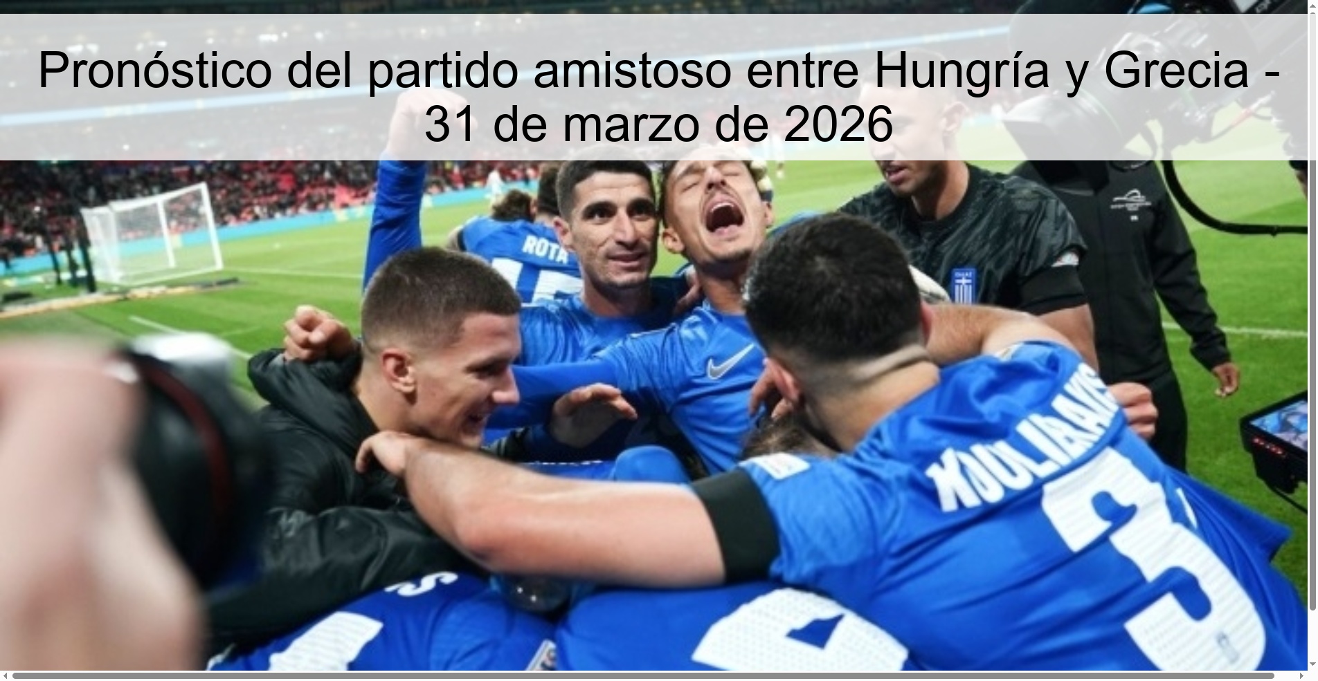 Pronóstico del partido amistoso entre Hungría y Grecia - 31 de marzo de 2026 Pronóstico del partido amistoso entre Hungría y Grecia - 31 de marzo de 2026
