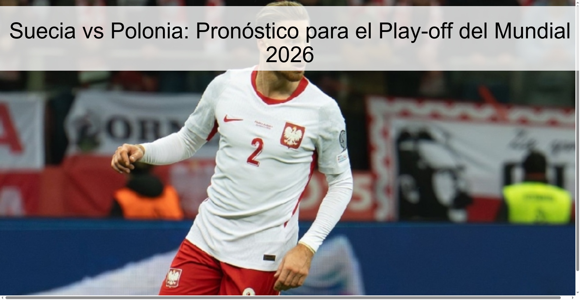 Sweden vs Poland: Prediction for the 2026 World Cup Play-off