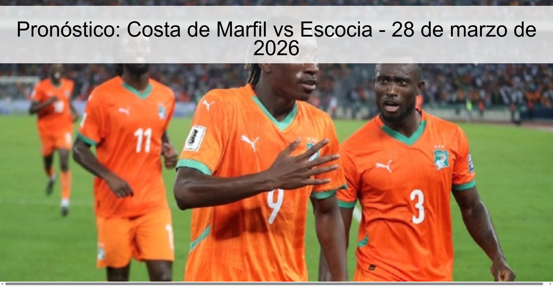 Pronóstico: Costa de Marfil vs Escocia - 28 de marzo de 2026
