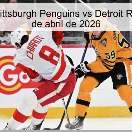 Pronóstico Pittsburgh Penguins vs Detroit Red Wings – 1 de abril de 2026