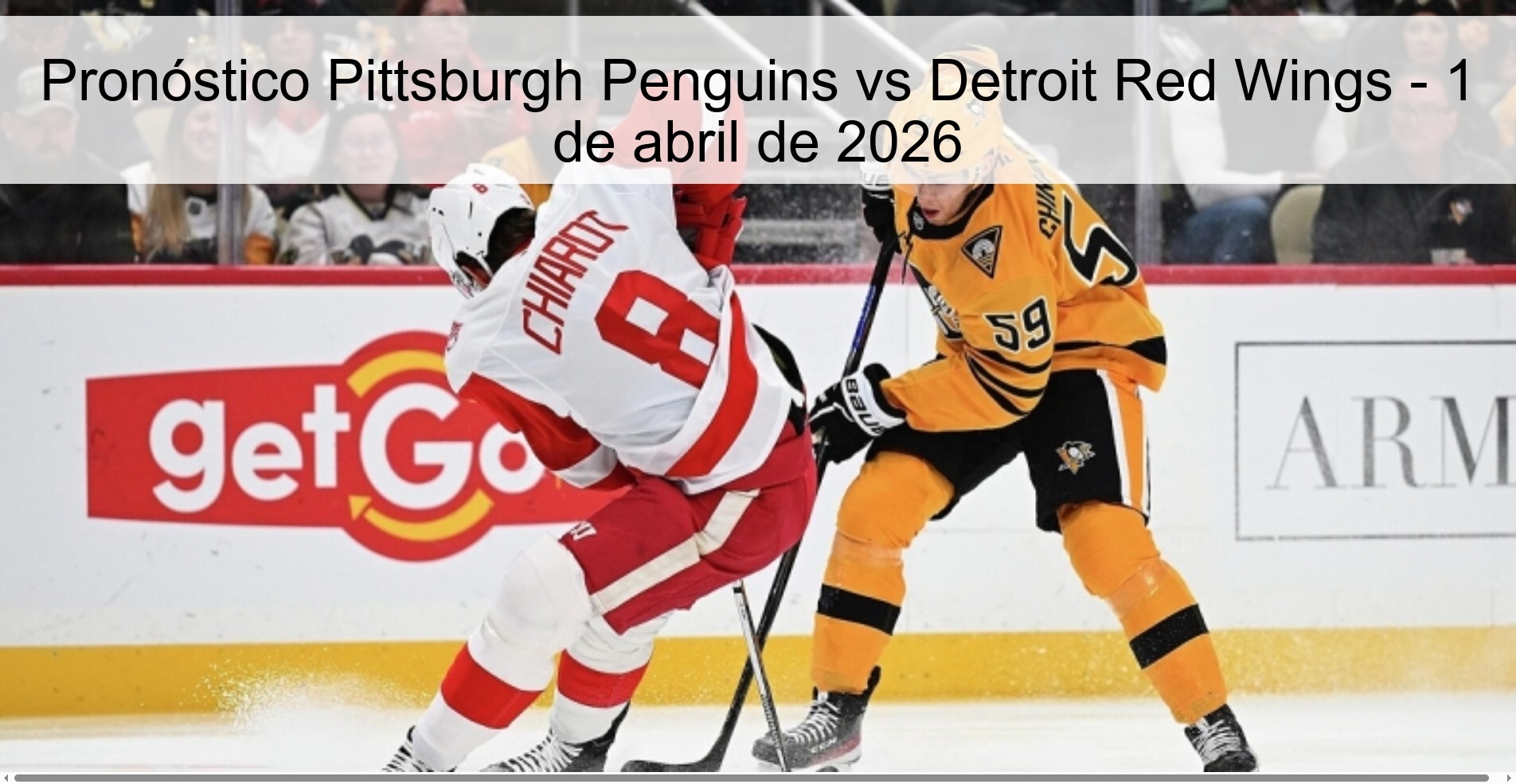 Pronóstico Pittsburgh Penguins vs Detroit Red Wings - 1 de abril de 2026